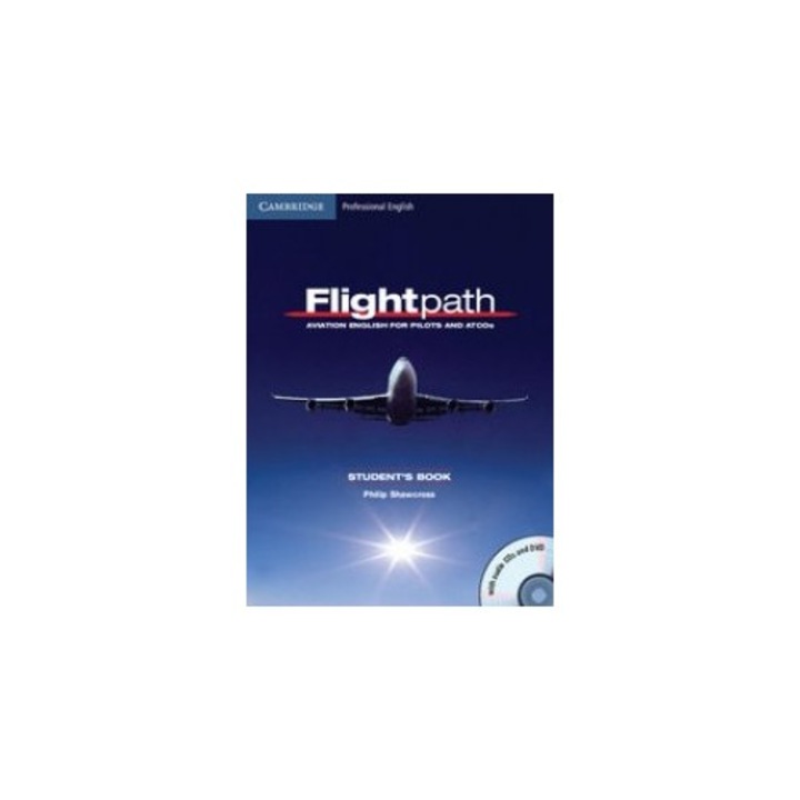 Flightpath: Aviation English for Pilots and ATCOs Student's Book with Audio CDs (3) and DVD