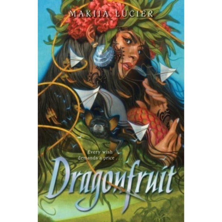 Dragonfruit - Makiia Lucier