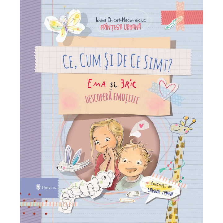 Ce, cum si de ce simt? Ema si Eric descopera emotiile (reeditare), Ioana Chicet-Macoveiciuc