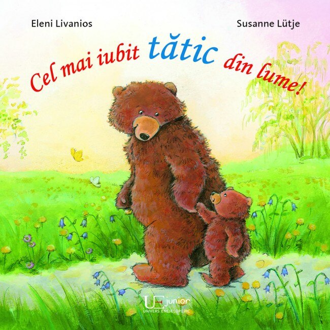 Cel mai iubit tatic din lume! - Eleni Livanios,Susanne Lutje