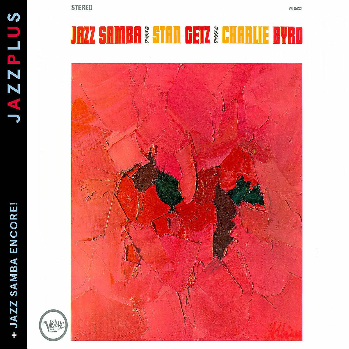 Stan Getz/Charlie Byrd - Jazz Samba + Jazz Samba Encore (cd)