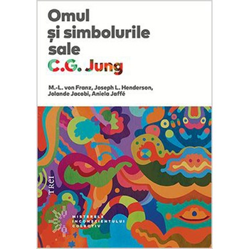 Omul si simbolurile sale - C. G. Jung Omul si simbolurile sale - C. G. Jung