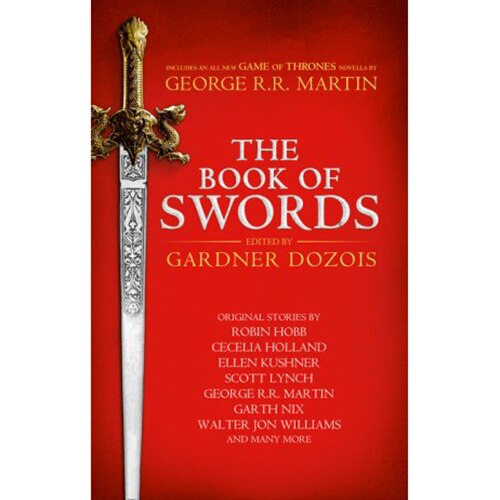 The Book of Swords - George RR Martin Hardcover