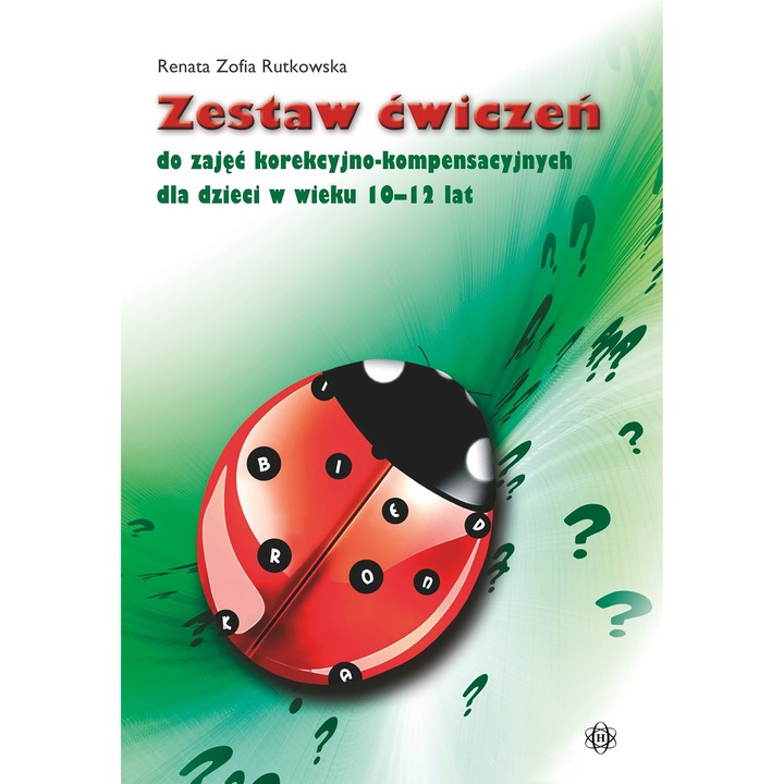 Zestaw ćwiczeń do zajęć korekcyjno-kompensacyjnych dla dzieci w wieku 10-12 lat, Raruna Zufa Rutkowska, HARMONIA