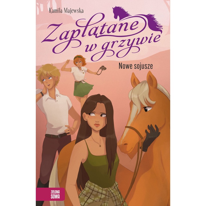 Zaplątane w grzywie. Nowe sojusze, Zielona Sowa, 2025