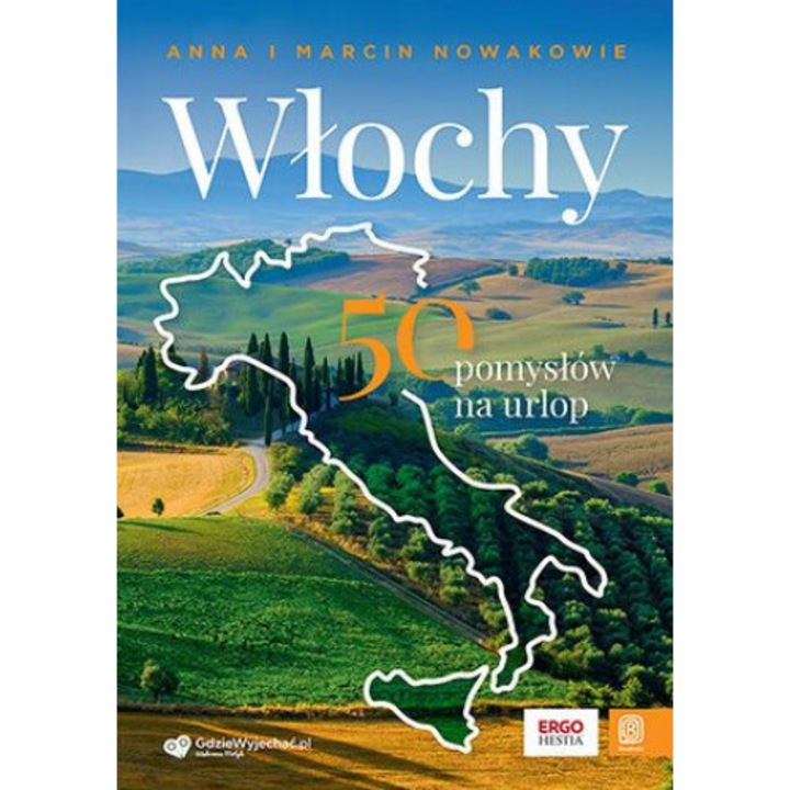 Włochy. 50 pomysłów na urlop - Anna Nowak, Bezdroża, 2025