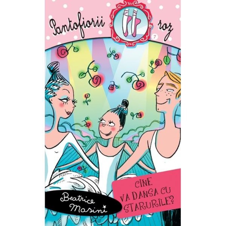 Pantofiorii roz - Cine va dansa cu starurile? - Beatrice Masini