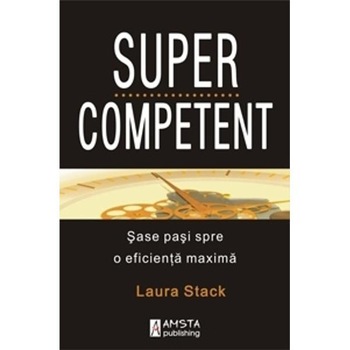 Supercompetent - Laura Stack Supercompetent - Laura Stack