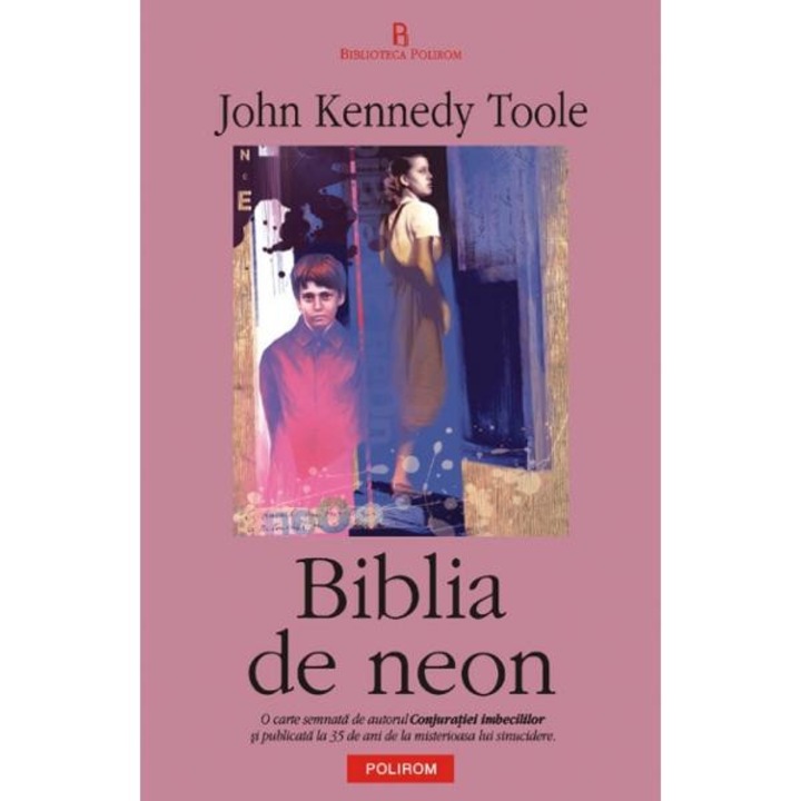 Biblia de neon - John Kennedy Toole