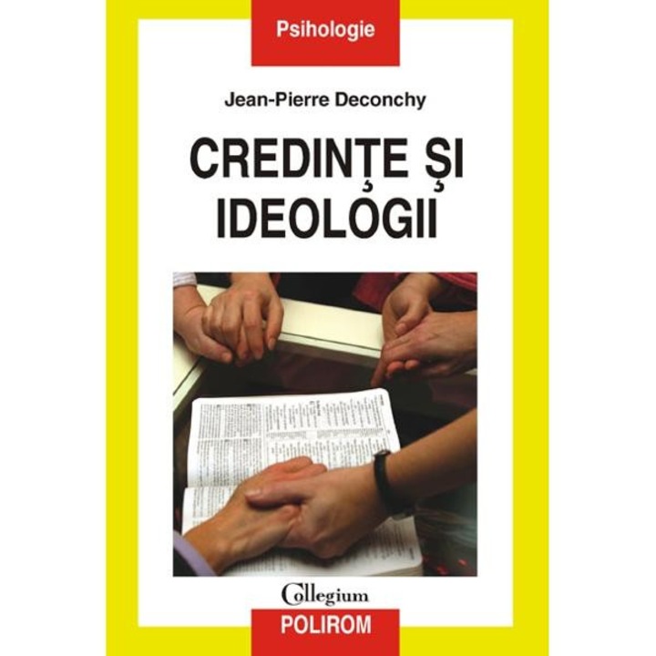 Credinte si ideologii - Jean-Pierre Deconchy