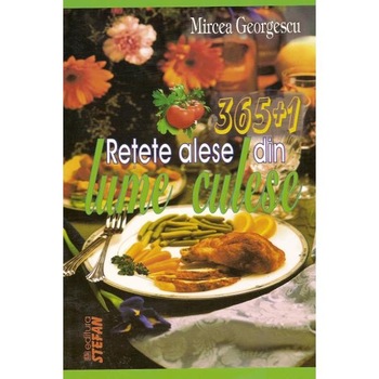 365+1 Retete din Lume - M.Georgescu 365+1 Retete din Lume - M.Georgescu
