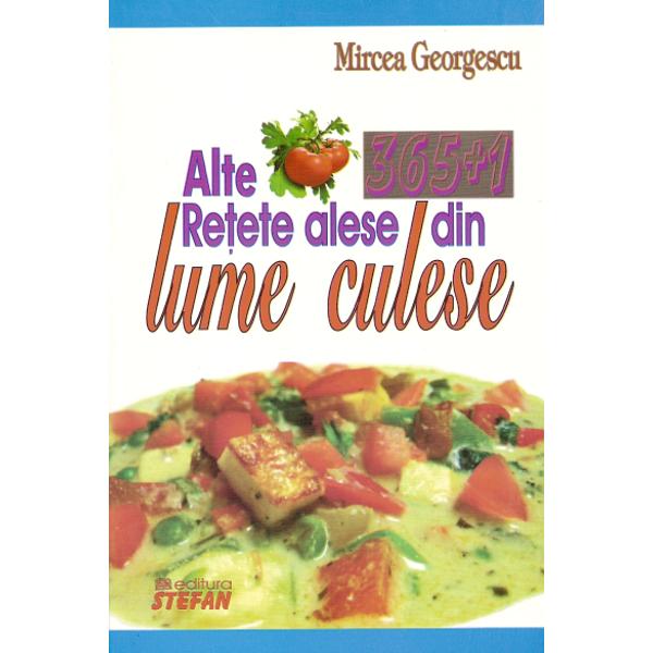 Alte 365+1 Retete Alese - M.Georgescu