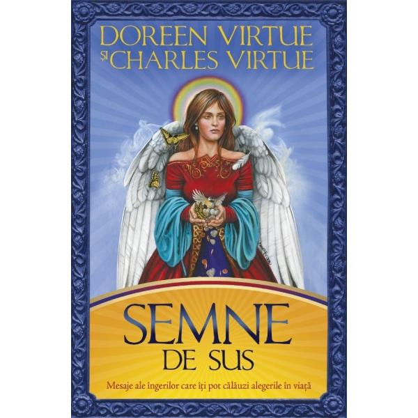 Semne de sus - Doreen Virtue, Charles Virtue
