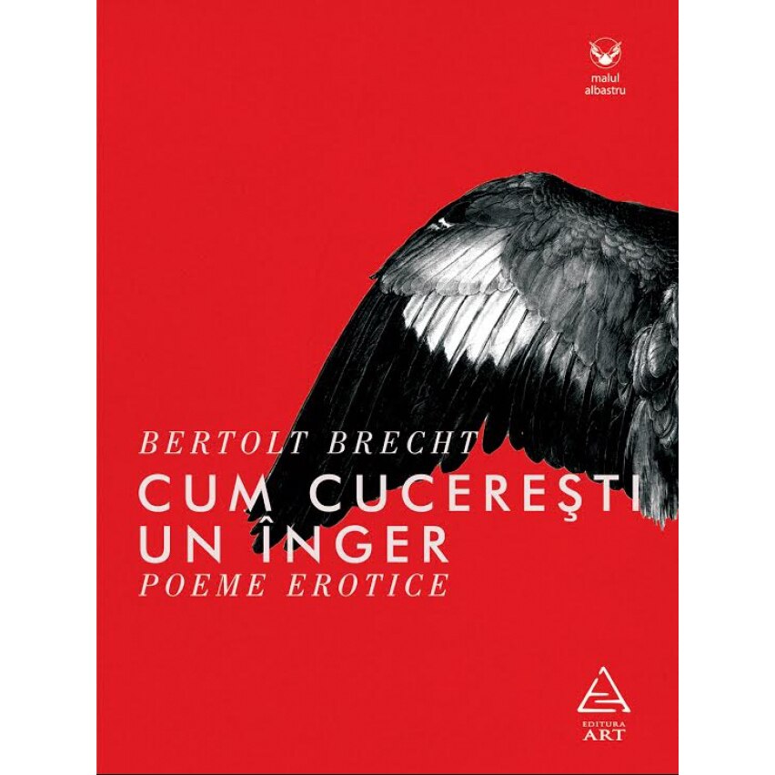 Cum cuceresti un inger - Bertolt Brecht