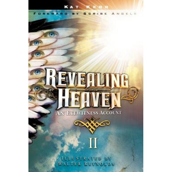 Revealing Heaven II, Kat Kerr (Author)