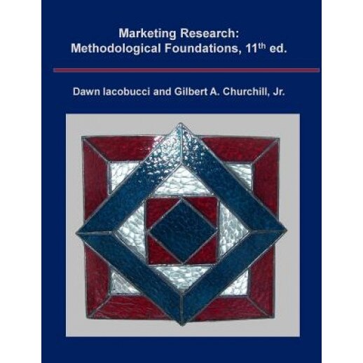 Marketing Research: Methodological Foundations - Dawn Iacobucci (Author)
