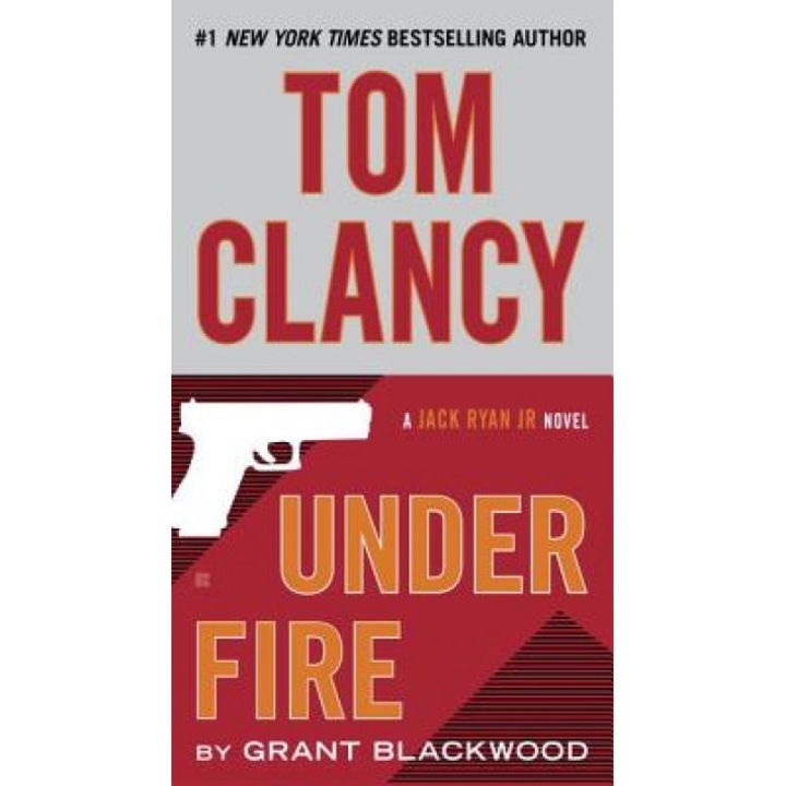Tom Clancy Under Fire, Grant Blackwood (Author)
