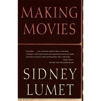 Making Movies, Sidney Lumet Making Movies, Sidney Lumet