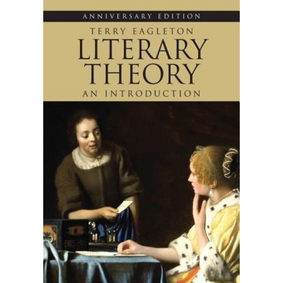 Literary Theory: An Introduction, Terry Eagleton