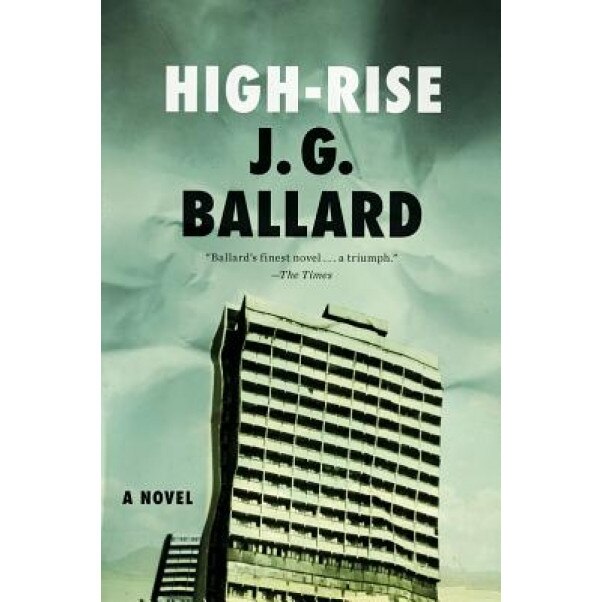High-Rise, J. G. Ballard (Author)