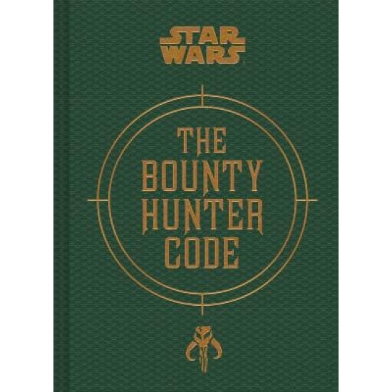 Star Wars(r): The Bounty Hunter Code, Daniel Wallace (Author)