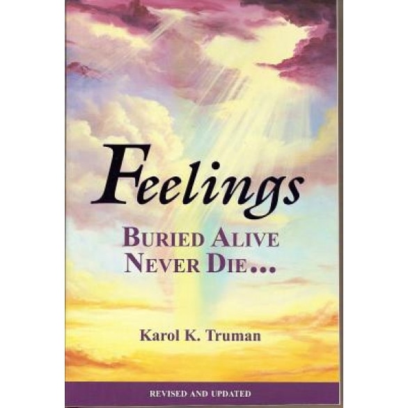 Feelings Buried Alive Never Die, Karol K. Truman