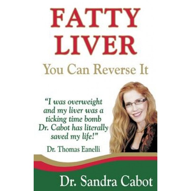 Fatty Liver: You Can Reverse It, Sandra Cabot