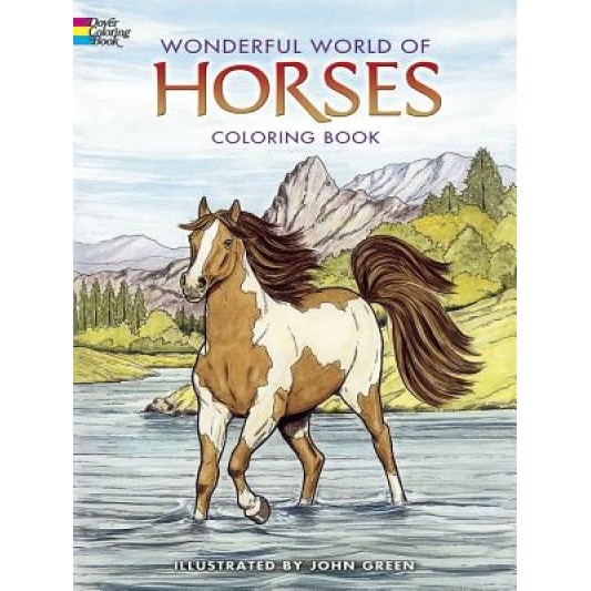 Wonderful World of Horses Coloring Book, John Green