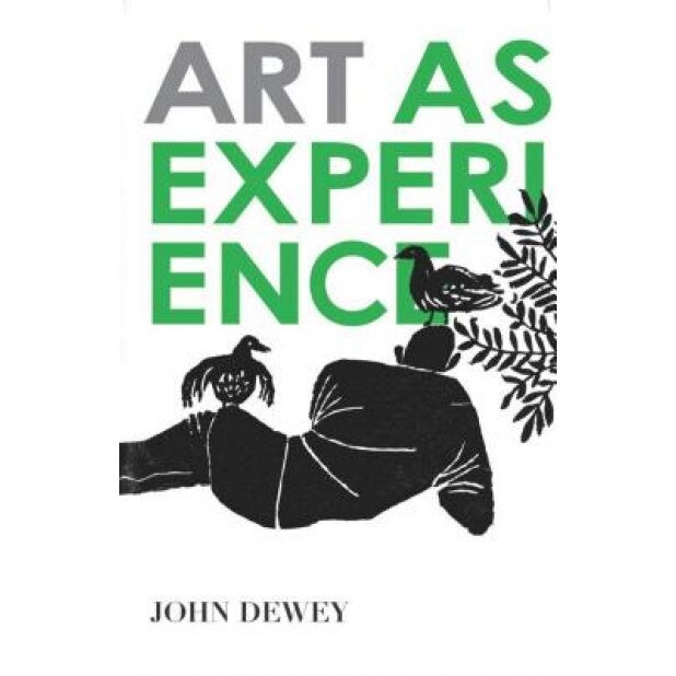 Art as Experience, John Dewey