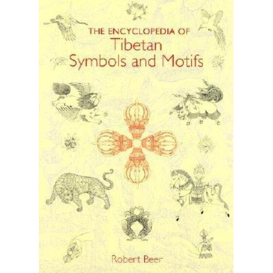 The Encyclopedia of Tibetan Symbols and Motifs, Robert Beer