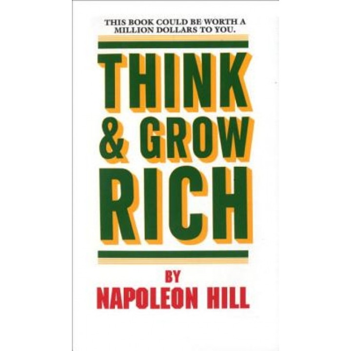 Think and Grow Rich, Napoleon Hill
