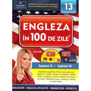 Engleza in 100 de zile numarul 13 Engleza in 100 de zile numarul 13