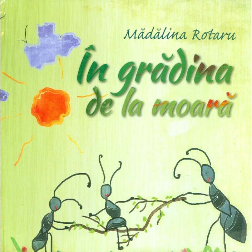 In gradina de la moara - adalina Rotaru
