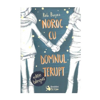 Noroc cu domnul Terupt - Rob Buyea Noroc cu domnul Terupt - Rob Buyea