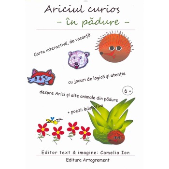 Ariciul curios - in padure - Camelia Ion Ariciul curios - in padure - Camelia Ion
