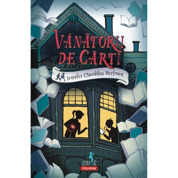 Vanatorii de carti - Jennifer Chambliss Bertman Vanatorii de carti - Jennifer Chambliss Bertman