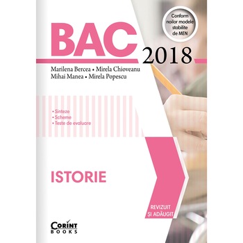 Bac 2018 - Istorie (revizuit si adaugit) - Marilena Bercea, Mirela Chioveanu Bac 2018 - Istorie (revizuit si adaugit) - Marilena Bercea, Mirela Chioveanu