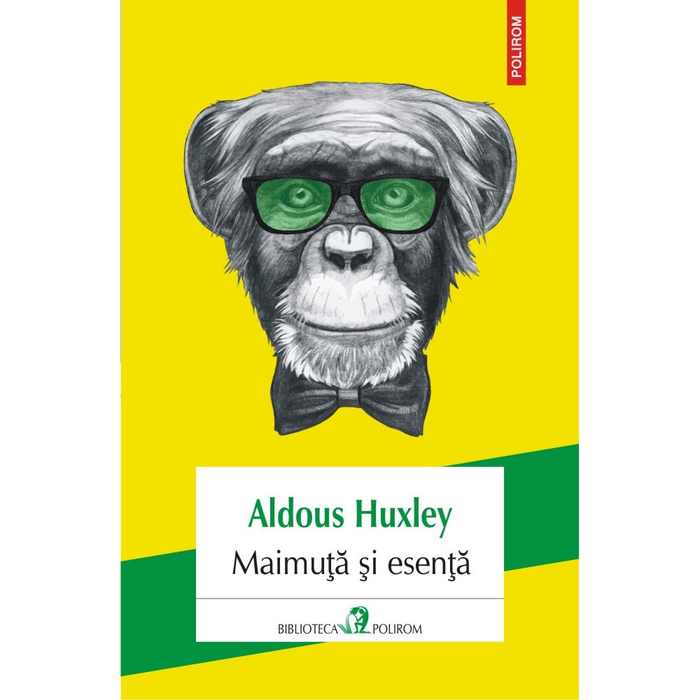 Maimuta si esenta - Aldous Huxley