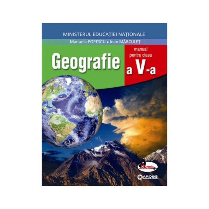 Geografie, manual clasa a V-a - Manuela Popescu, Ioan Marculet