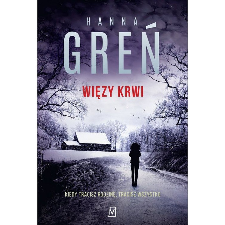 HANNA GREN WIĘZY KRWI KIEDY TRACISZ RODZINĘ, TRACISZ WSZYSTKO M, Hanna Gren, Czwarta Strona