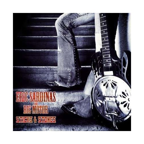 Eric Sardinas - Sticks & Stones (LP)