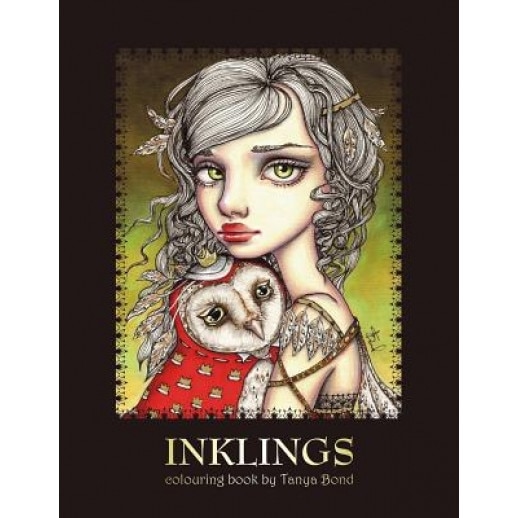 Inklings Colouring Book by Tanya Bond: Coloring Book for Adults & Children, Featuring 24 Single Sided Fantasy Art Illustrations by Tanya Bond. in This, Tanya Bond (Author)