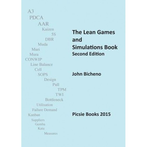 The Lean Games and Simulations Book - John Bicheno (Author)