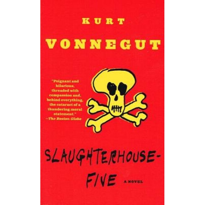 Slaughterhouse-Five: A Duty Dance with Death, Kurt, Jr. Vonnegut (Author)
