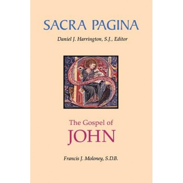 The Gospel of John, Francis J. Moloney