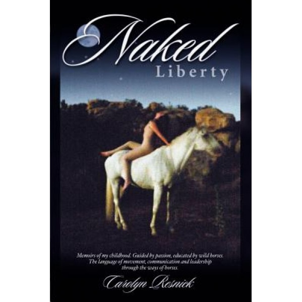 Naked Liberty, Carolyn Resnick