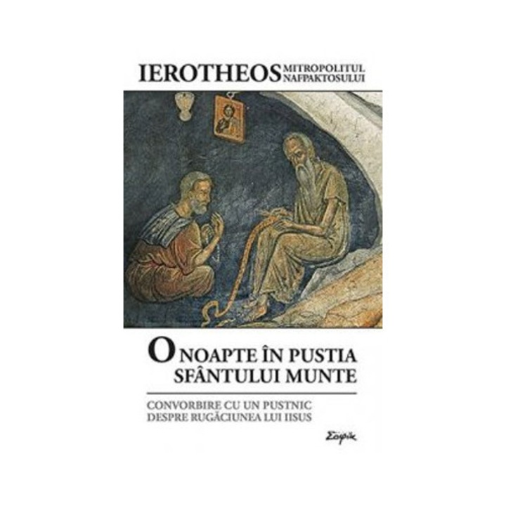 O noapte in pustia Sfantului Munte - Hierotheos Vlachos