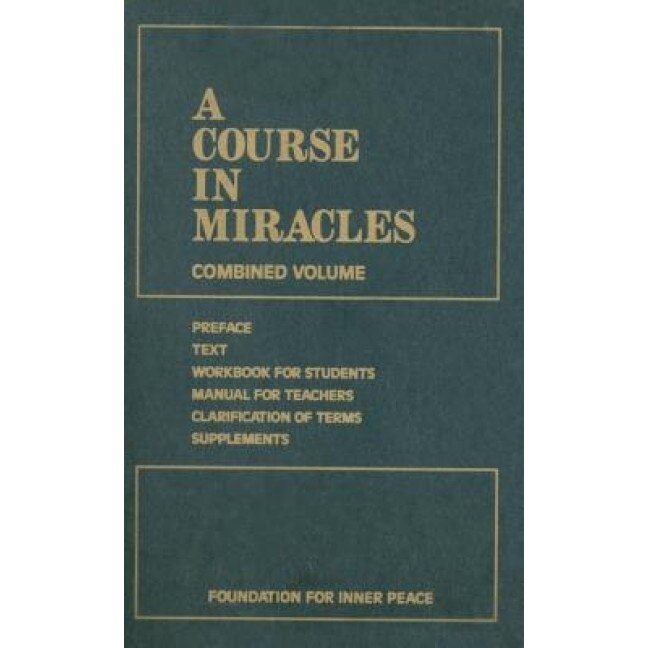 A Course in Miracles: Combined Volume -