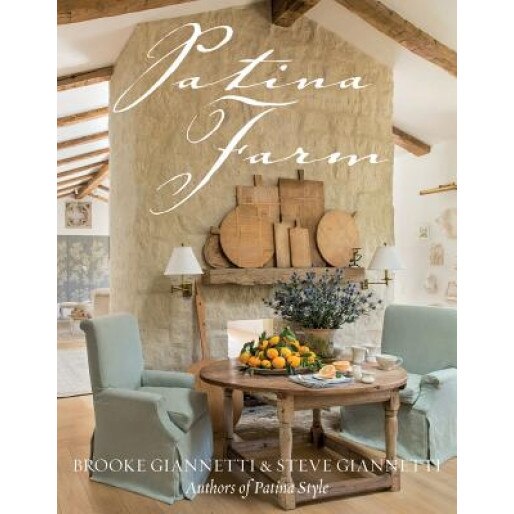 Patina Farm, Brooke Giannetti (Author)
