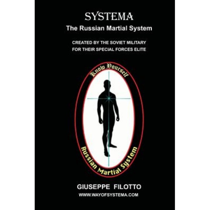 Systema: The Russian Martial System, Giuseppe Filotto (Author)